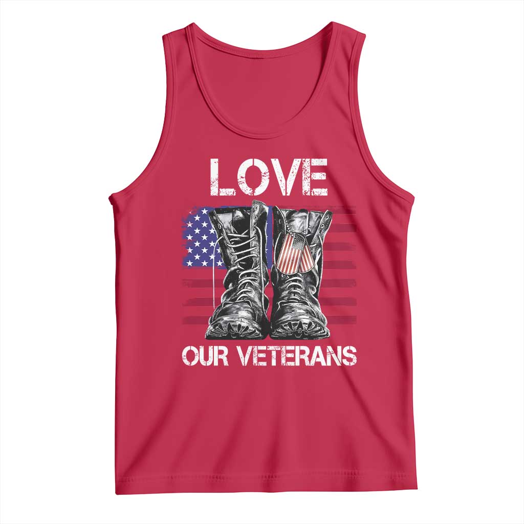 Love Our Veterans Tank Top American Flag Military Supportive Veterans Day TS10 Red Print Your Wear
