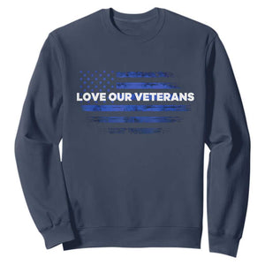 Love Our Veterans Sweatshirt Veterans Day Grunge American Flag TS10 Navy Print Your Wear