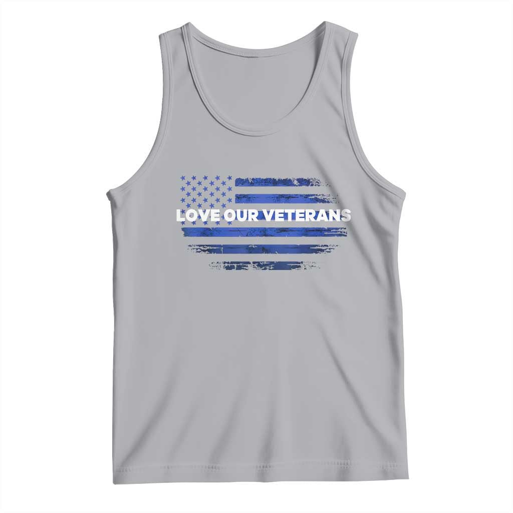 Love Our Veterans Tank Top Veterans Day Grunge American Flag TS10 Athletic Heather Print Your Wear