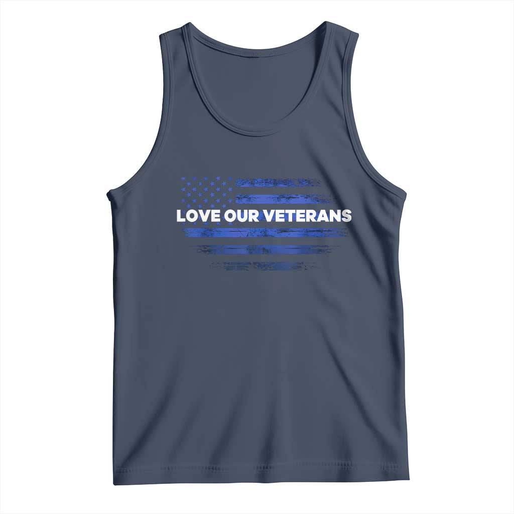Love Our Veterans Tank Top Veterans Day Grunge American Flag TS10 Navy Print Your Wear