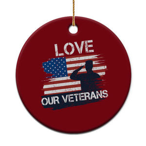Love Our Veterans Ceramic Ornament Veterans Day Military Appreciation US Flag TS10 1pc Red Print Your Wear