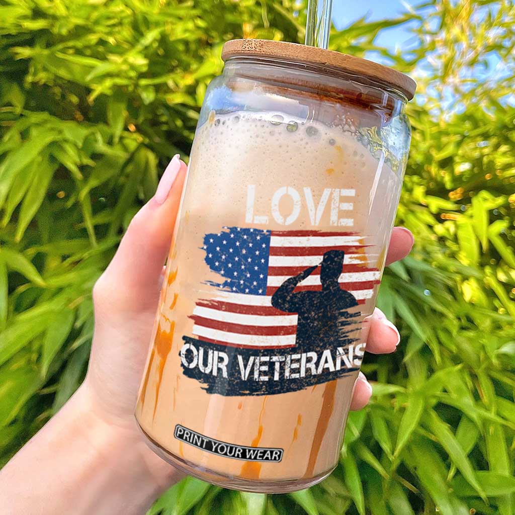 Love Our Veterans Glass Can Veterans Day Military Appreciation US Flag TS10 Black Print Your Wear