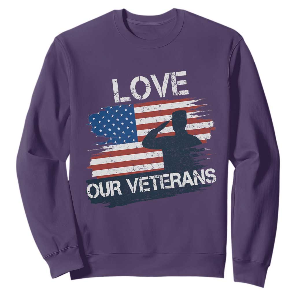 Love Our Veterans Sweatshirt Veterans Day Military Appreciation US Flag TS10 Purple Print Your Wear