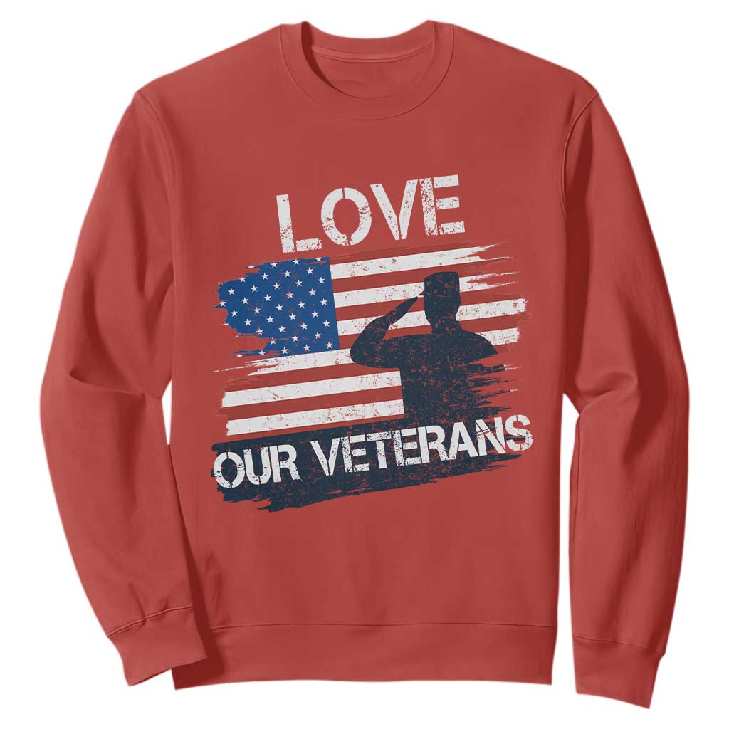 Love Our Veterans Sweatshirt Veterans Day Military Appreciation US Flag TS10 Red Print Your Wear