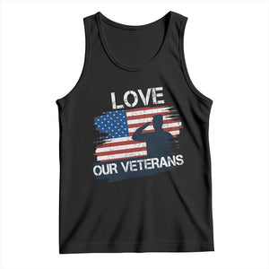 Love Our Veterans Tank Top Veterans Day Military Appreciation US Flag TS10 Black Print Your Wear