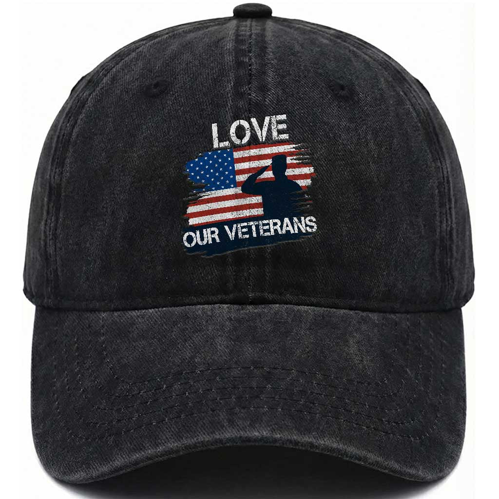 Love Our Veterans Washed Cotton Baseball Cap Veterans Day Military Appreciation US Flag TS10 Washed Cap Universal Fit Black Print Your Wear