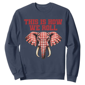 Alabama Fan Sweatshirt This Is How We Roll Elephant Bama Mascot Game Day TS10 Navy Print Your Wear
