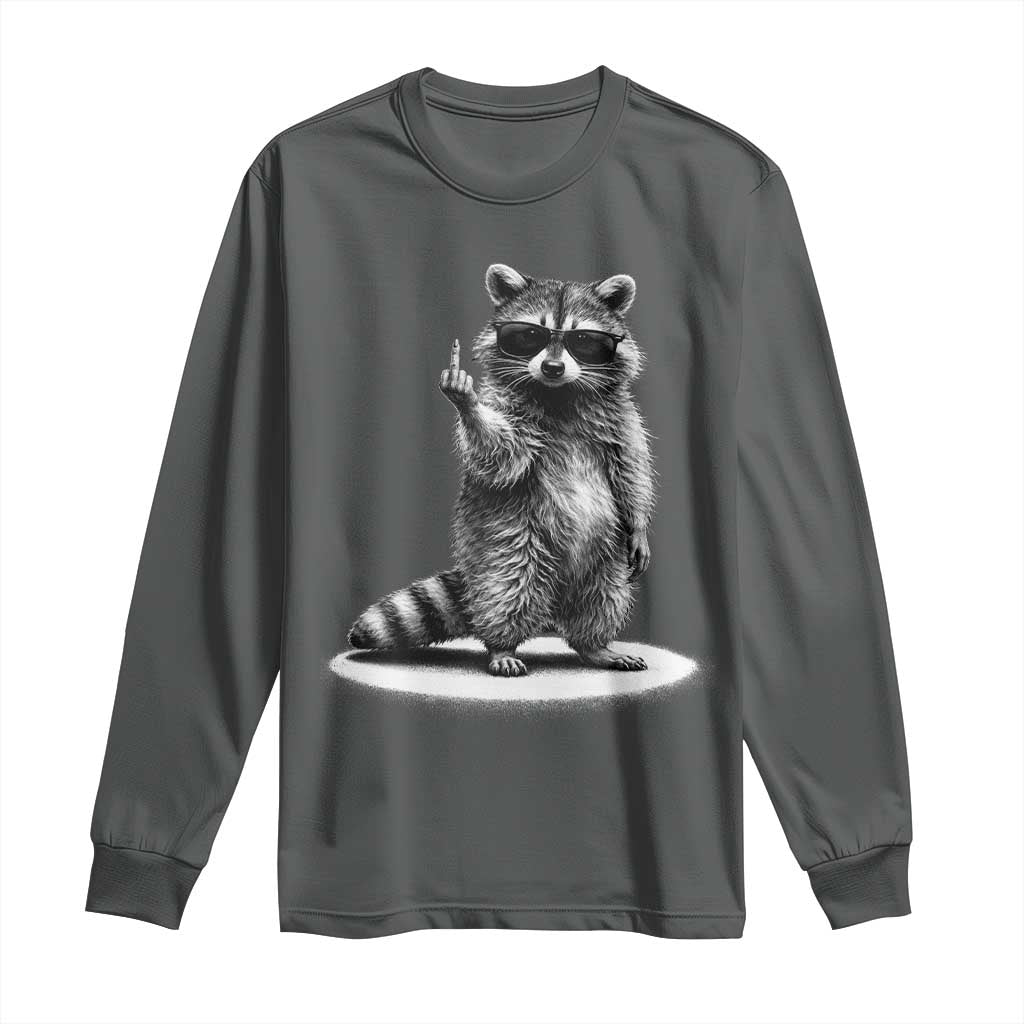 Raccoon Meme Long Sleeve Shirt Middle Finger Trash Panda Sarcastic Humor TS10 Dark Heather Print Your Wear