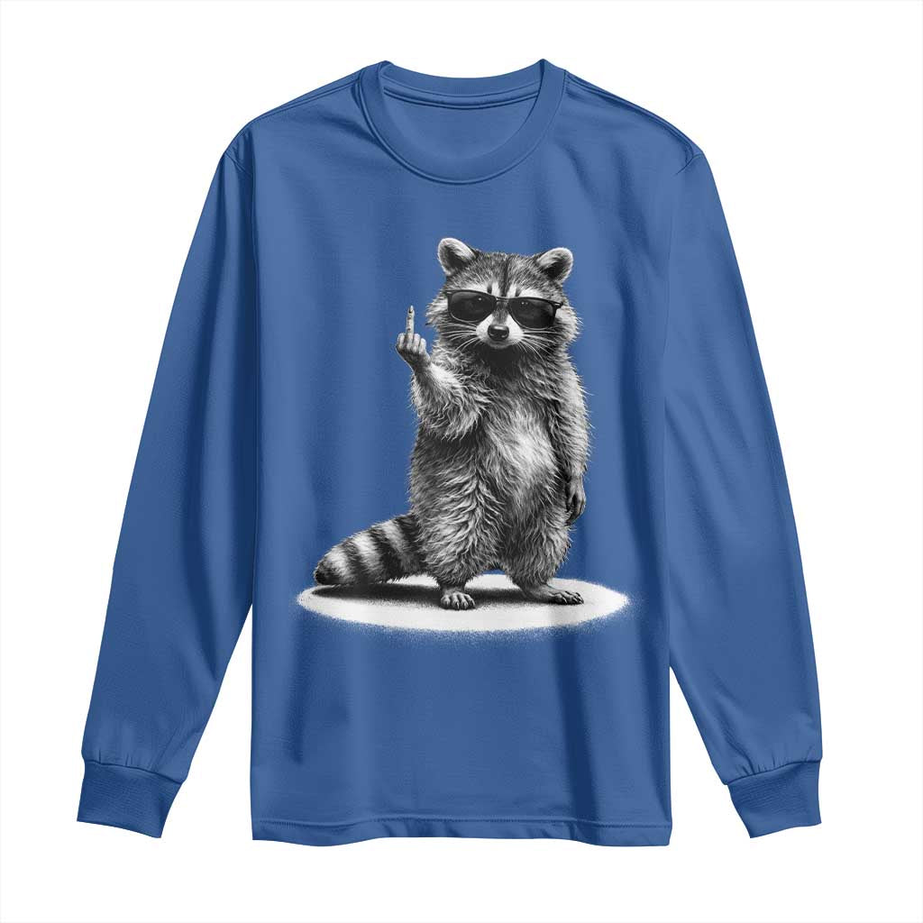 Raccoon Meme Long Sleeve Shirt Middle Finger Trash Panda Sarcastic Humor TS10 Royal Blue Print Your Wear