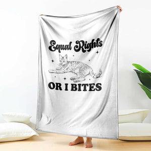 Feminist Cat Throw Blanket Equal Rights or I Bites Human Rights TS10 Print Your Wear