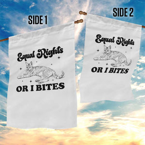 Feminist Cat Garden Flag Equal Rights or I Bites Human Rights TS10 Print Your Wear