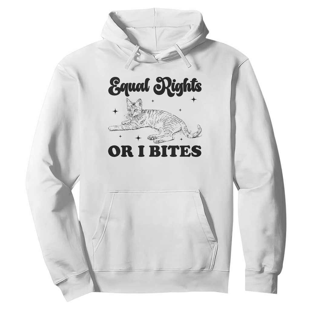 Feminist Cat Hoodie Equal Rights or I Bites Human Rights TS10 White Print Your Wear