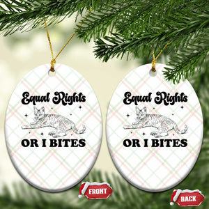 Feminist Cat Ceramic Ornament Equal Rights or I Bites Human Rights TS10 Print Your Wear