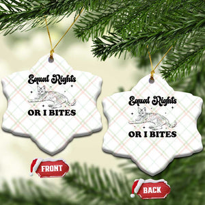 Feminist Cat Ceramic Ornament Equal Rights or I Bites Human Rights TS10 Print Your Wear