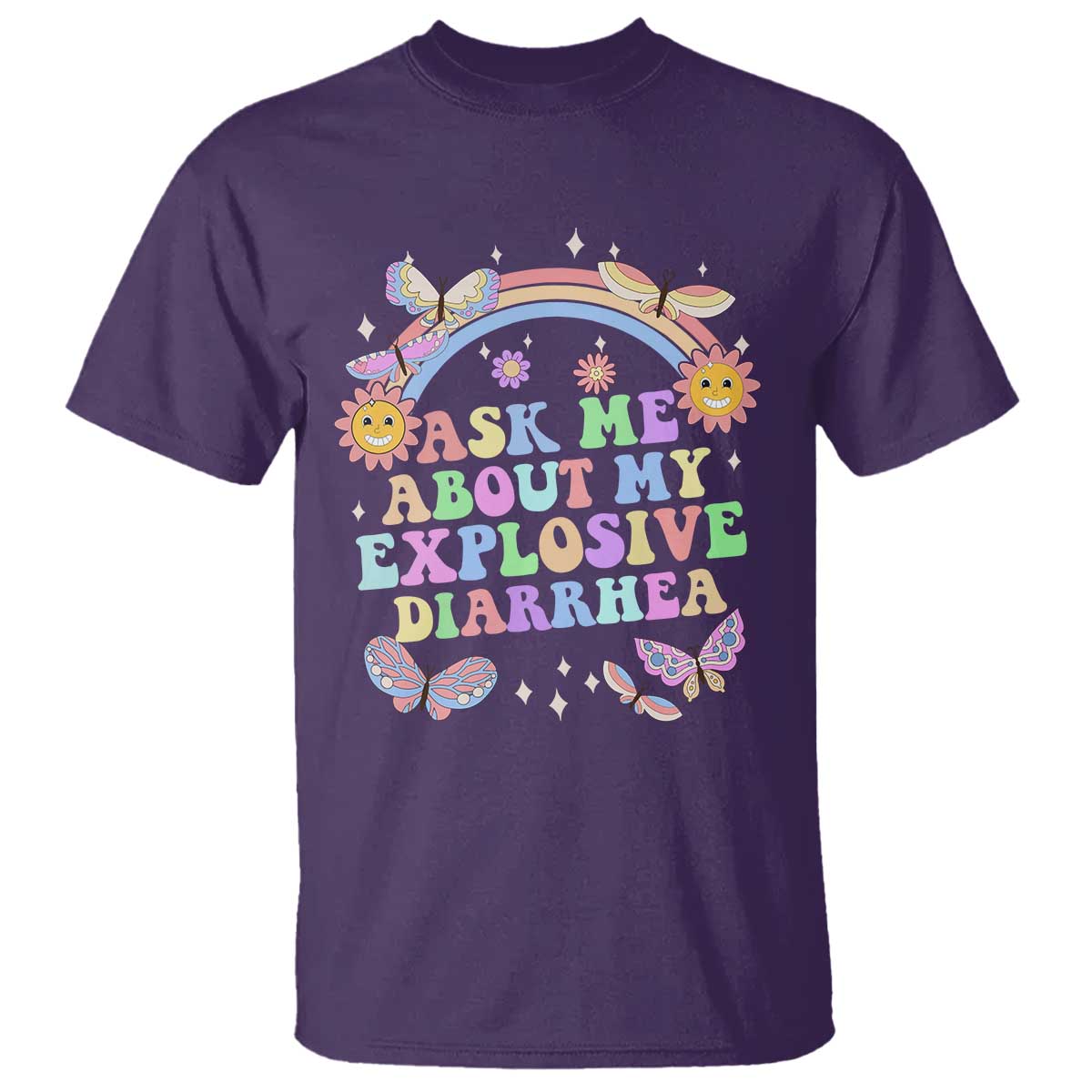 Ask Me About My Explosive Diarrhea T Shirt Funny Edgy Adult Humor TS10 Purple Print Your Wear