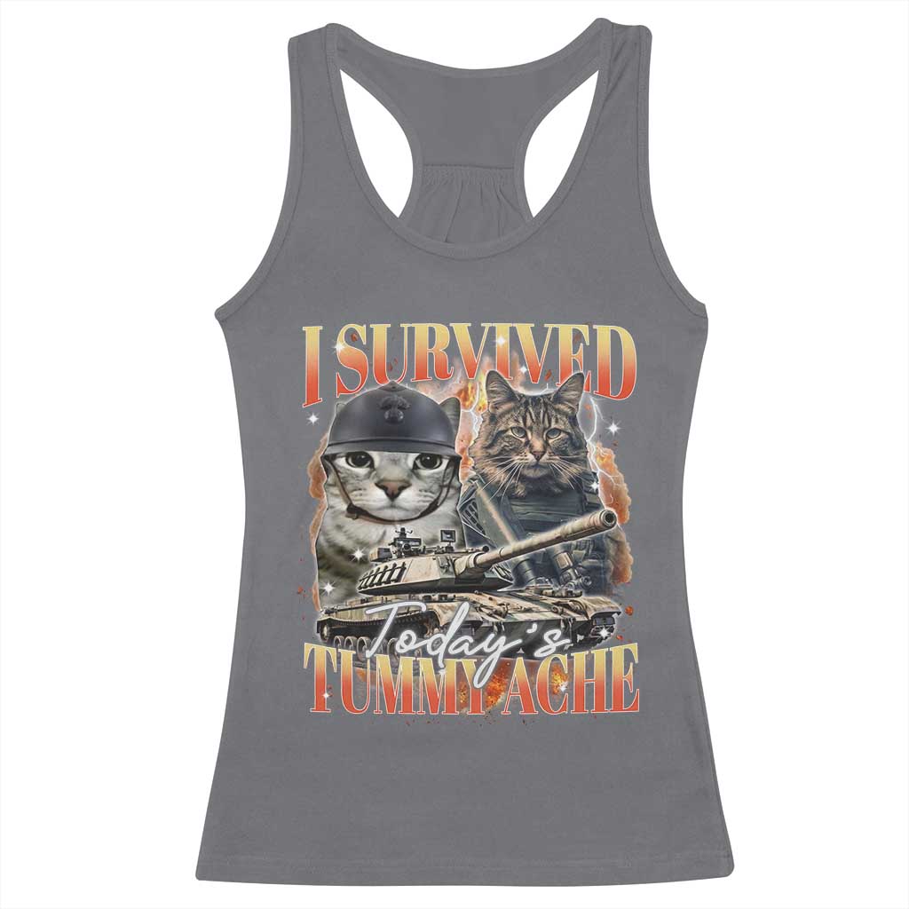 Tummy Ache Survivor Cat Meme Racerback Tank Top Funny Saying Cats Bootleg TS10 Charcoal Print Your Wear