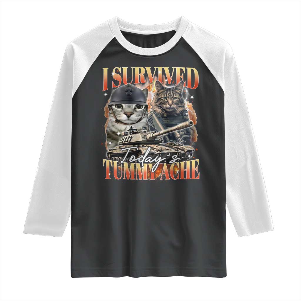 Tummy Ache Survivor Cat Meme Raglan Shirt Funny Saying Cats Bootleg TS10 Black White Print Your Wear