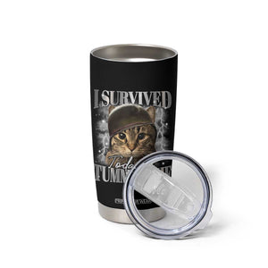 Tummy Ache Survivor Cat Meme Tumbler Cup Funny Saying Cats Cat Bootleg TS10 Print Your Wear