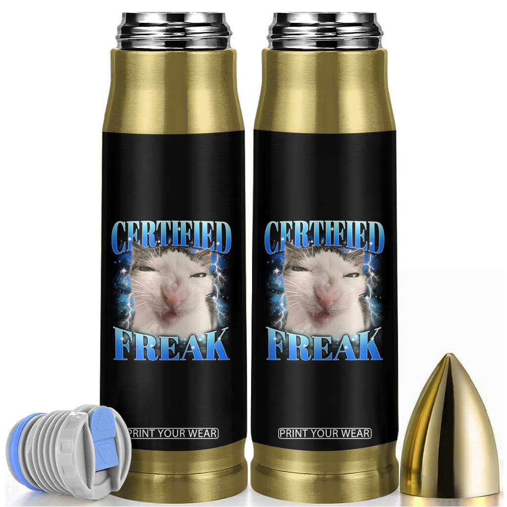 Certified Freak Funny Cat Meme Bullet Tumbler Internet Memes Gen Z TS10 Black Print Your Wear
