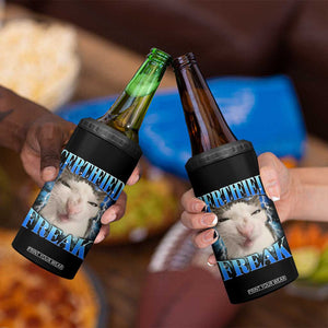 Certified Freak Funny Cat Meme 4 in 1 Can Cooler Tumbler Internet Memes Gen Z TS10 Print Your Wear
