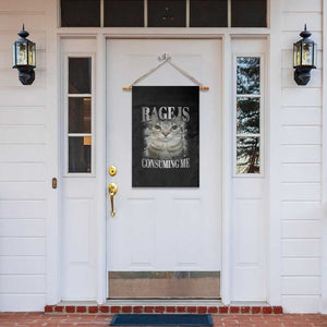 Rage Is Consuming Me Garden Flag Funny Silly Cat Memes TS10 Print Your Wear
