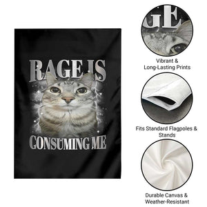 Rage Is Consuming Me Garden Flag Funny Silly Cat Memes TS10 Print Your Wear