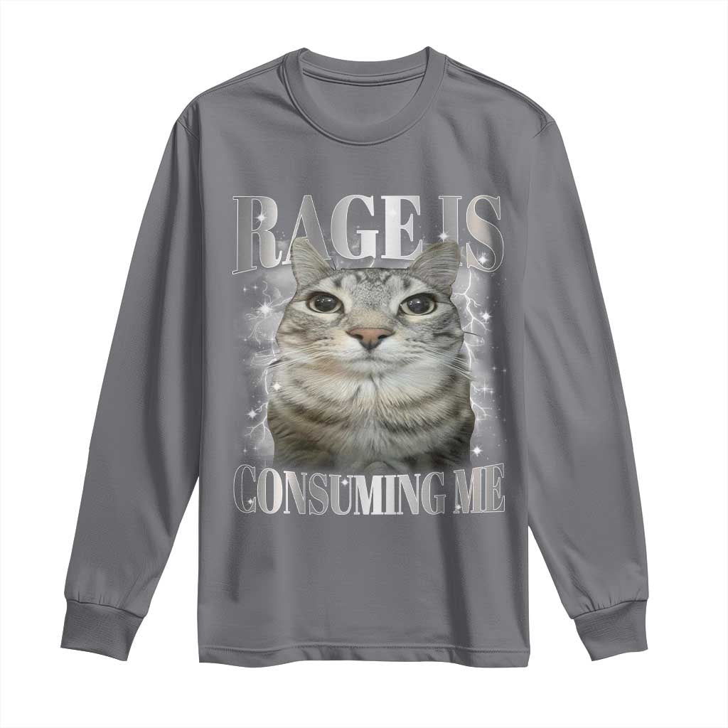 Rage Is Consuming Me Long Sleeve Shirt Funny Silly Cat Memes TS10 Charcoal Print Your Wear