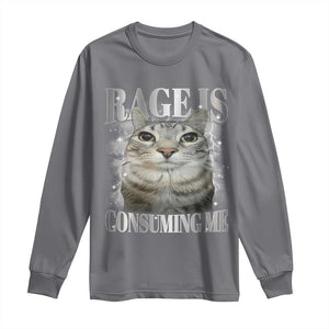 Rage Is Consuming Me Long Sleeve Shirt Funny Silly Cat Memes TS10 Charcoal Print Your Wear
