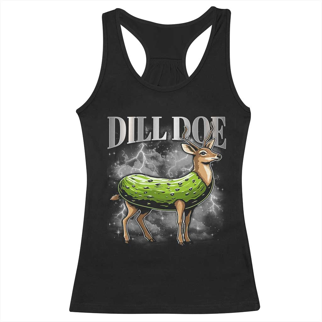 Dill Doe Racerback Tank Top Funny Adult Humor Pickle Deer Bootleg Graphic 90s TS10 Black Print Your Wear