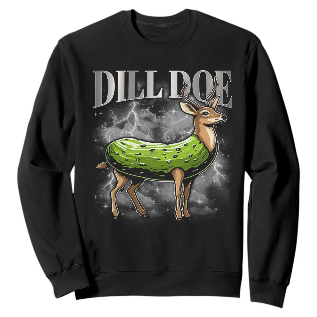 Dill Doe Sweatshirt Funny Adult Humor Pickle Deer Bootleg Graphic 90s TS10 Black Print Your Wear