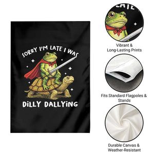 Silly Goose Garden Flag Sorry Im Late I Was Dilly Dallying TS10 Print Your Wear