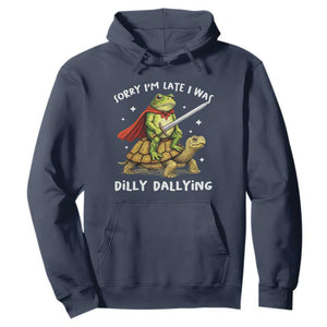 Silly Goose Hoodie Sorry Im Late I Was Dilly Dallying TS10 Navy Print Your Wear