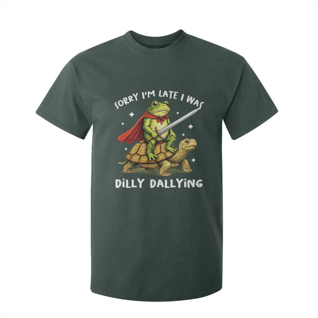 Silly Goose T Shirt For Kid Sorry Im Late I Was Dilly Dallying TS10 Dark Forest Green Print Your Wear