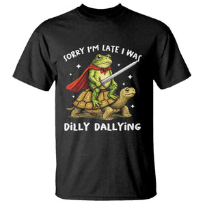 Silly Goose T Shirt Sorry Im Late I Was Dilly Dallying TS10 Black Print Your Wear
