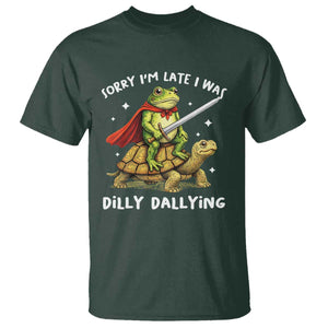 Silly Goose T Shirt Sorry Im Late I Was Dilly Dallying TS10 Dark Forest Green Print Your Wear