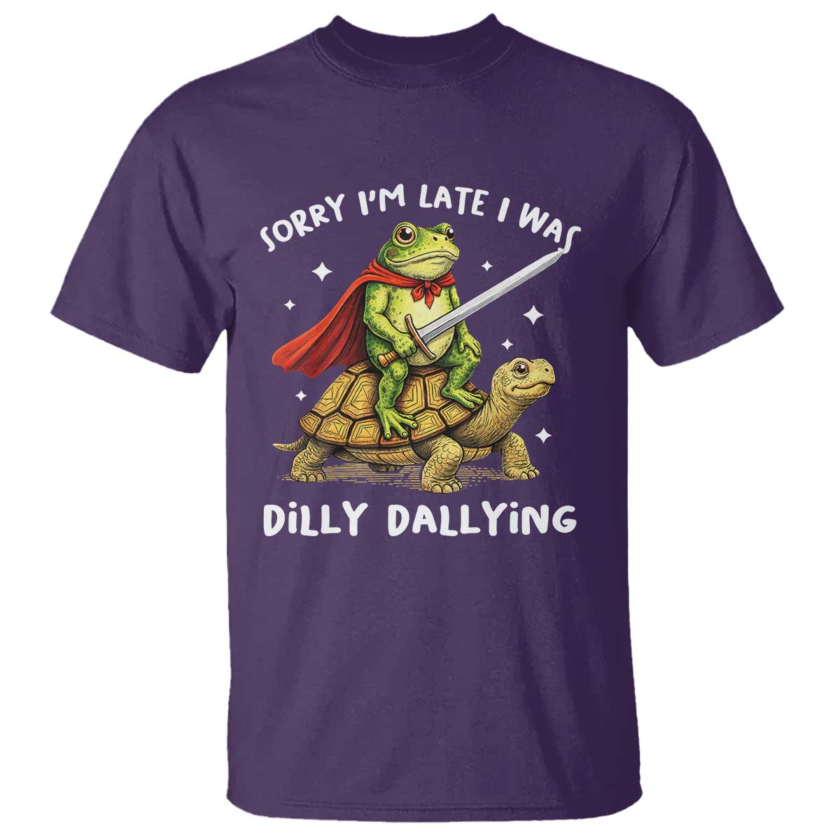 Silly Goose T Shirt Sorry Im Late I Was Dilly Dallying TS10 Purple Print Your Wear