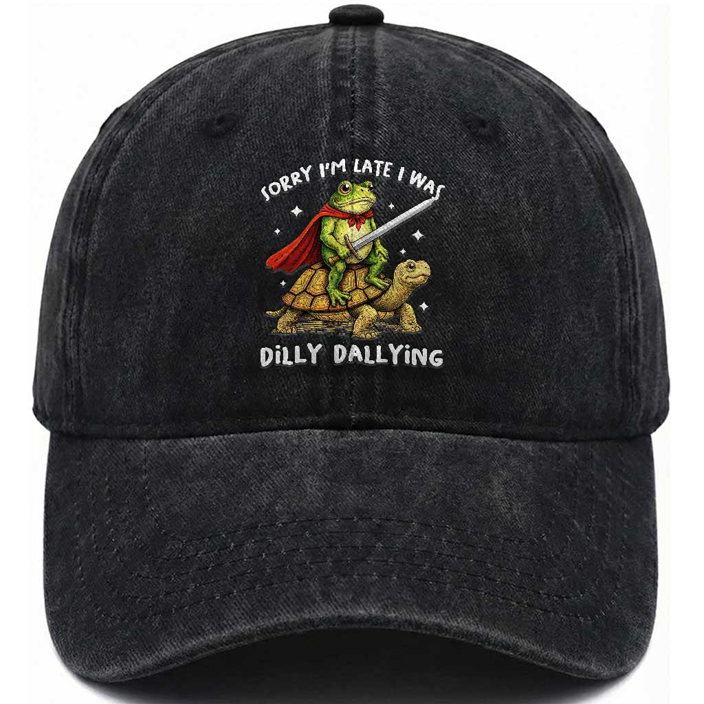 Silly Goose Washed Cotton Baseball Cap Sorry Im Late I Was Dilly Dallying TS10 Print Your Wear