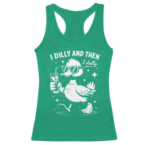 I Dilly And Then I Dally Racerback Tank Top Retro Duck Funny Animal Meme TS10 Irish Green Print Your Wear