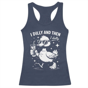 I Dilly And Then I Dally Racerback Tank Top Retro Duck Funny Animal Meme TS10 Navy Print Your Wear