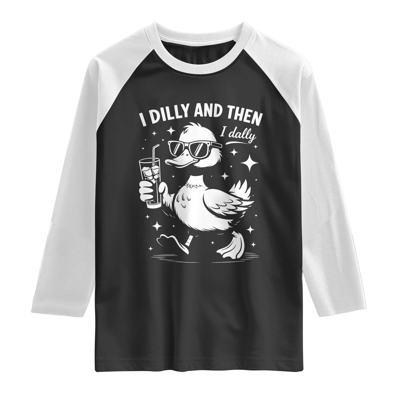 I Dilly And Then I Dally Raglan Shirt Retro Duck Funny Animal Meme TS10 Black White Print Your Wear