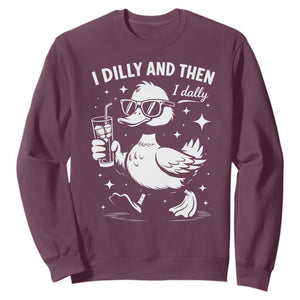 I Dilly And Then I Dally Sweatshirt Retro Duck Funny Animal Meme TS10 Maroon Print Your Wear