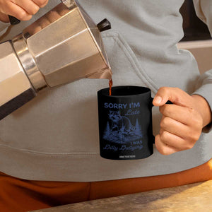 Raccoon Dilly Dallying Coffee Mug Funny Sorry Im Late Silly Animal TS10 Print Your Wear