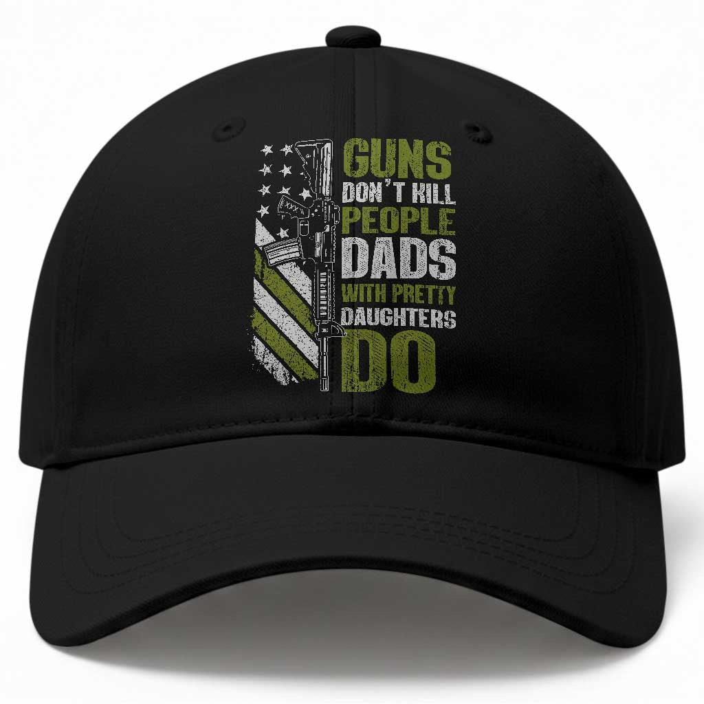 Funny Girl Dad Baseball Cap Guns Dont Kill People Dads With Pretty Daughters Do American Flag TS10 Print Your Wear
