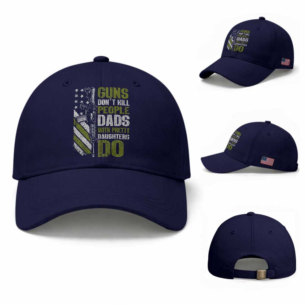 Funny Girl Dad Baseball Cap Guns Dont Kill People Dads With Pretty Daughters Do American Flag TS10 Baseball Cap Universal Fit Dark Blue Print Your Wear