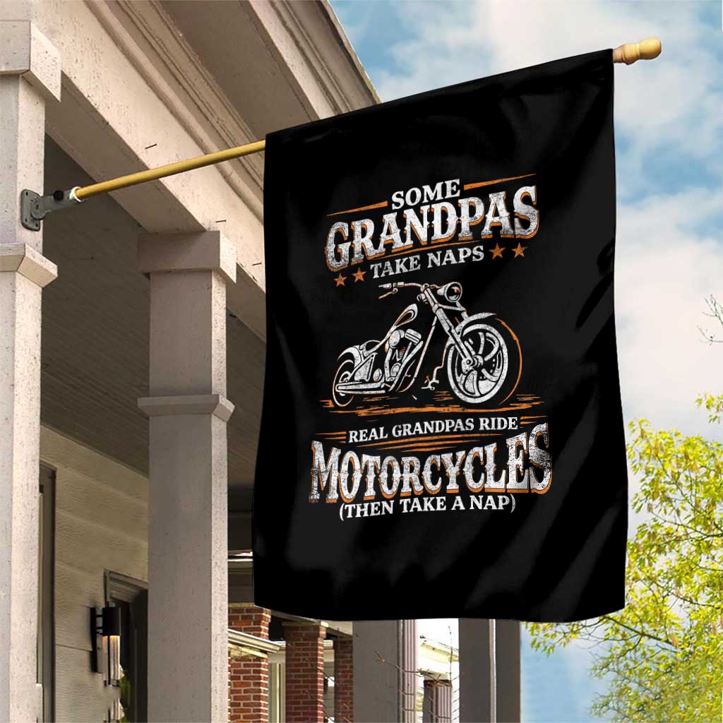 Biker Grandpa Garden Flag Some Grandpas Take Naps Real Grandpas Ride Motorcycles TS10 Print Your Wear
