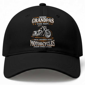 Biker Grandpa Baseball Cap Some Grandpas Take Naps Real Grandpas Ride Motorcycles TS10 Print Your Wear