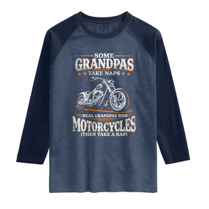 Biker Grandpa Raglan Shirt Some Grandpas Take Naps Real Grandpas Ride Motorcycles TS10 Heather Denim Navy Print Your Wear