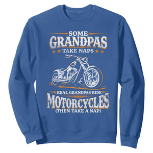 Biker Grandpa Sweatshirt Some Grandpas Take Naps Real Grandpas Ride Motorcycles TS10 Royal Blue Print Your Wear