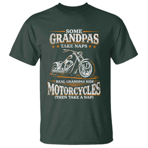 Biker Grandpa T Shirt Some Grandpas Take Naps Real Grandpas Ride Motorcycles TS10 Dark Forest Green Print Your Wear