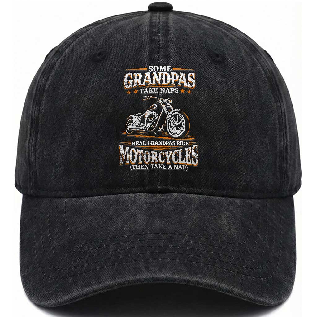 Biker Grandpa Washed Cotton Baseball Cap Some Grandpas Take Naps Real Grandpas Ride Motorcycles TS10 Print Your Wear